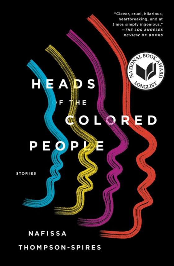 Heads of the Colored People (e-bog) af Thompson-Spires, Nafissa