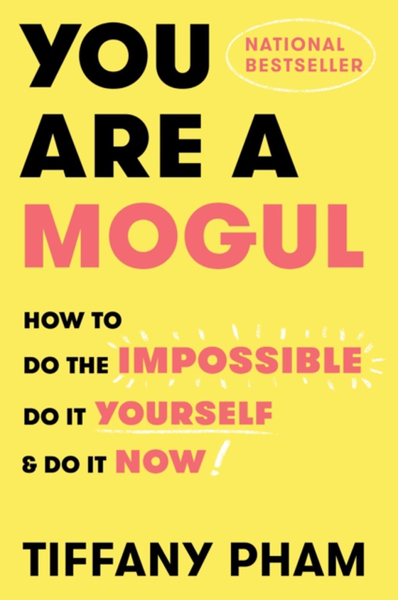 You Are a Mogul