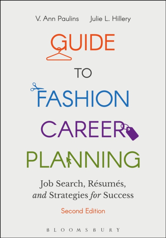 Guide to Fashion Career Planning (e-bog) af Julie L. Hillery, Hillery