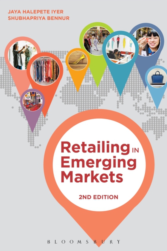 Retailing in Emerging Markets (e-bog) af Shubhapriya Bennur, Bennur