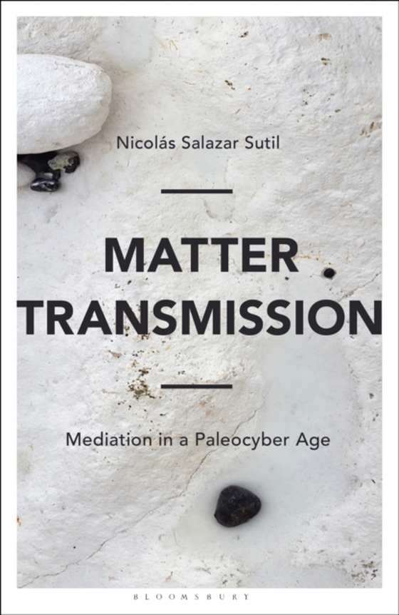 Matter Transmission (e-bog) af Nicolas Salazar Sutil, Sutil