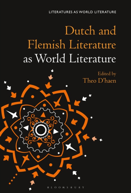 Dutch and Flemish Literature as World Literature (e-bog) af -