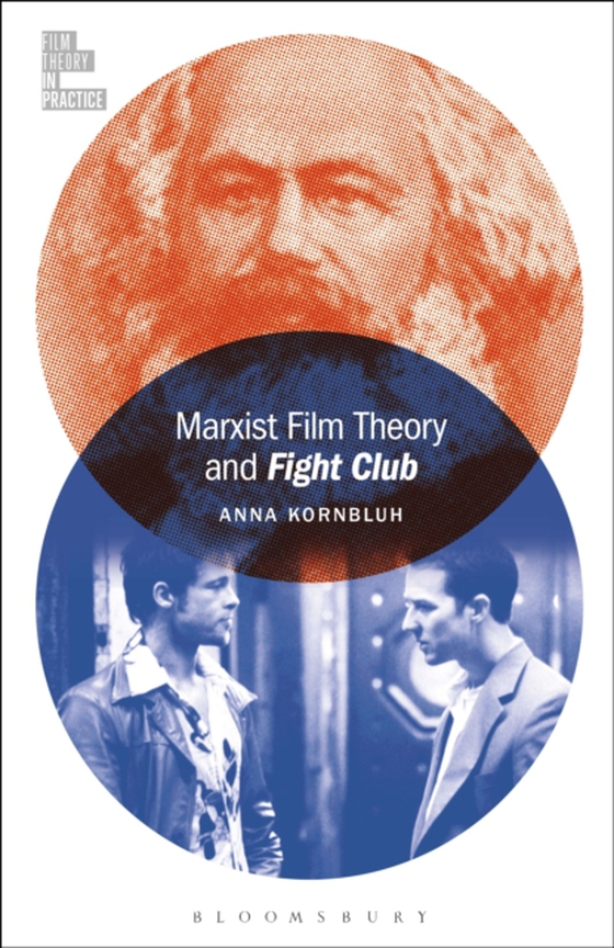 Marxist Film Theory and Fight Club (e-bog) af Anna Kornbluh, Kornbluh