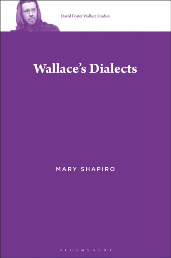 Wallace's Dialects (e-bog) af Mary Shapiro, Shapiro