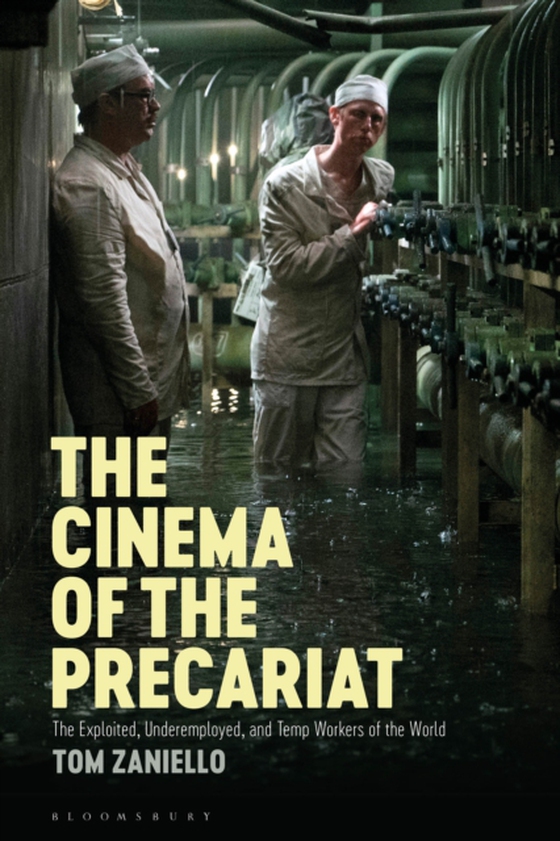 Cinema of the Precariat (e-bog) af Thomas Zaniello, Zaniello