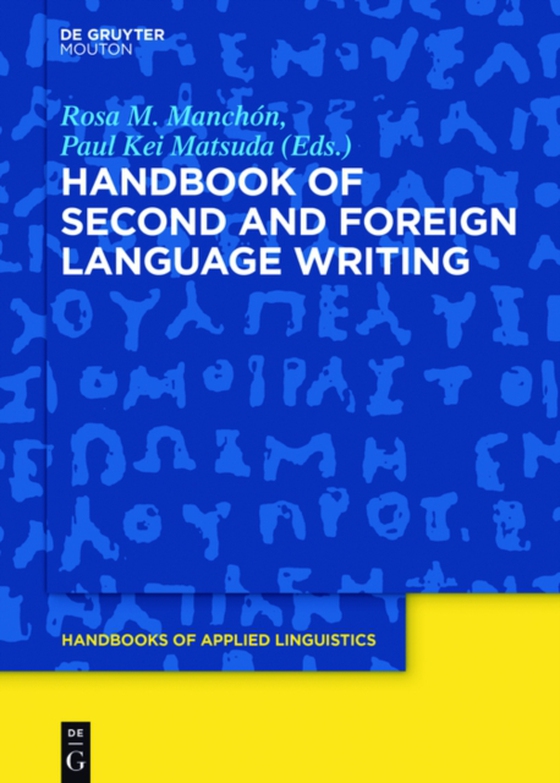 Handbook of Second and Foreign Language Writing (e-bog) af -