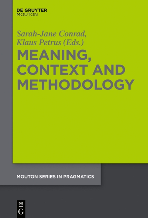 Meaning, Context and Methodology (e-bog) af -