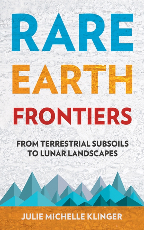 Rare Earth Frontiers (e-bog) af Klinger, Julie Michelle