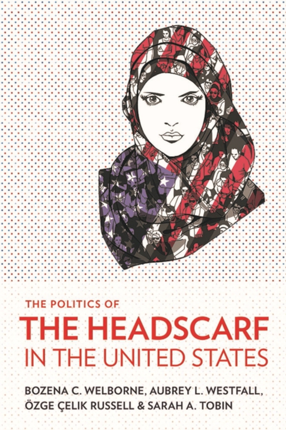 Politics of the Headscarf in the United States