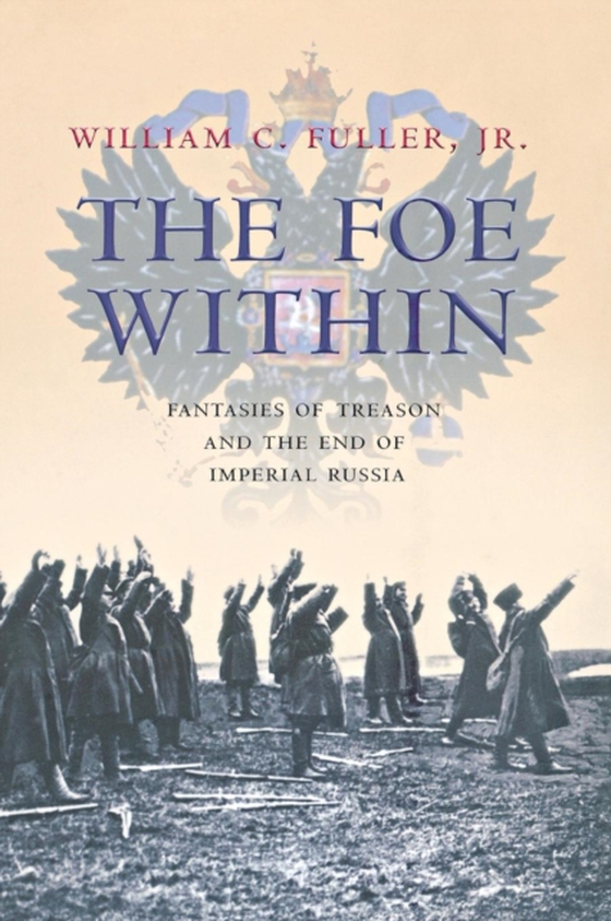 Foe Within (e-bog) af Fuller, William C.