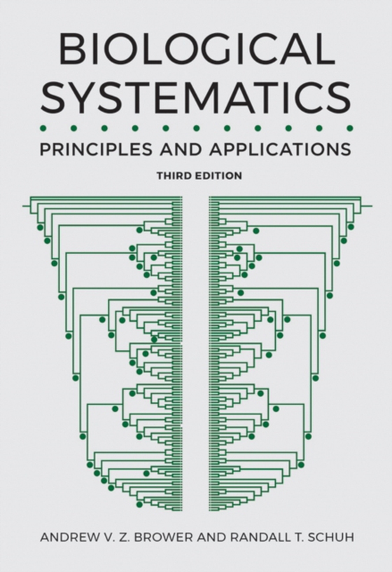 Biological Systematics (e-bog) af Schuh, Randall T.