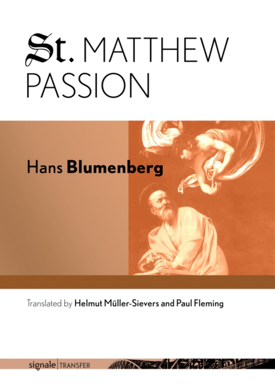 St. Matthew Passion (e-bog) af Blumenberg, Hans