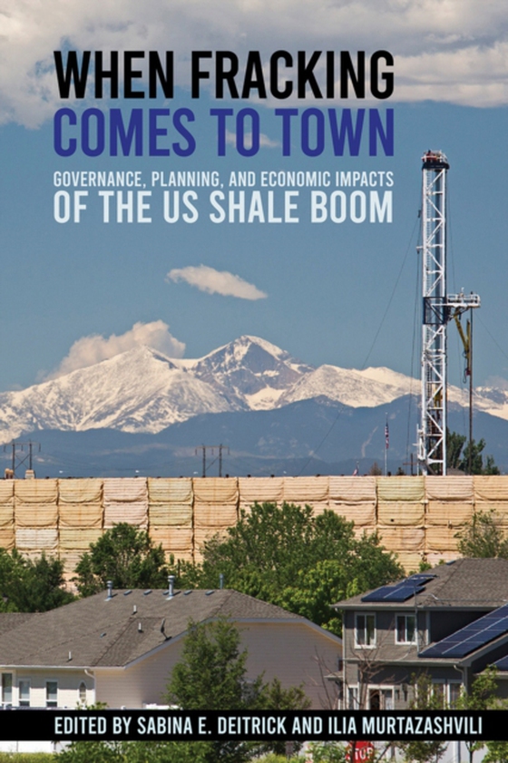 When Fracking Comes to Town (e-bog) af -