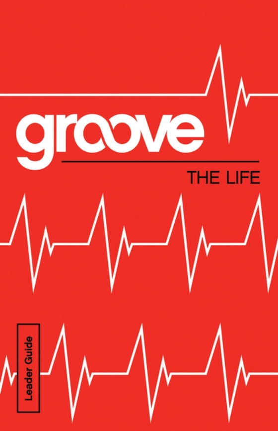 Groove: The Life Leader Guide (e-bog) af Adkins, Michael