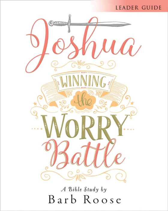 Joshua - Women's Bible Study Leader Guide