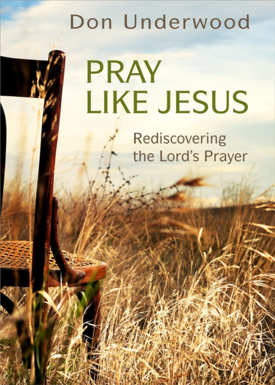 Pray Like Jesus