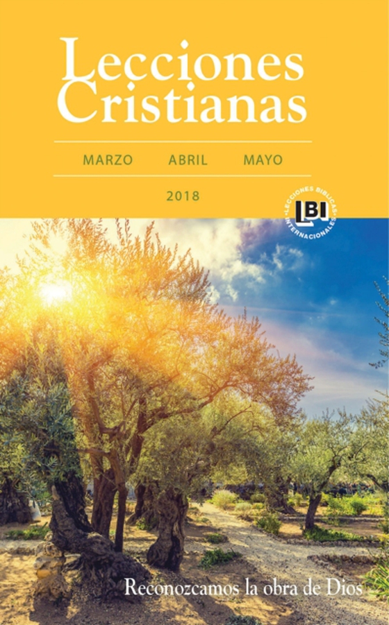 Lecciones Cristianas libro del alumno trimestre de primavera 2018