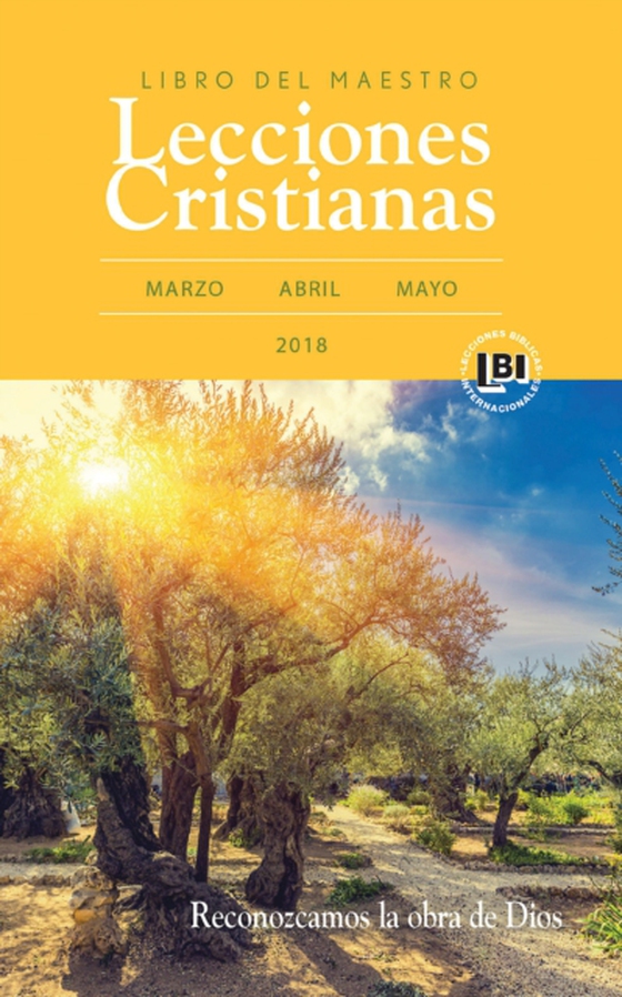 Lecciones Cristianas libro del maestro trimestre de primavera 2018