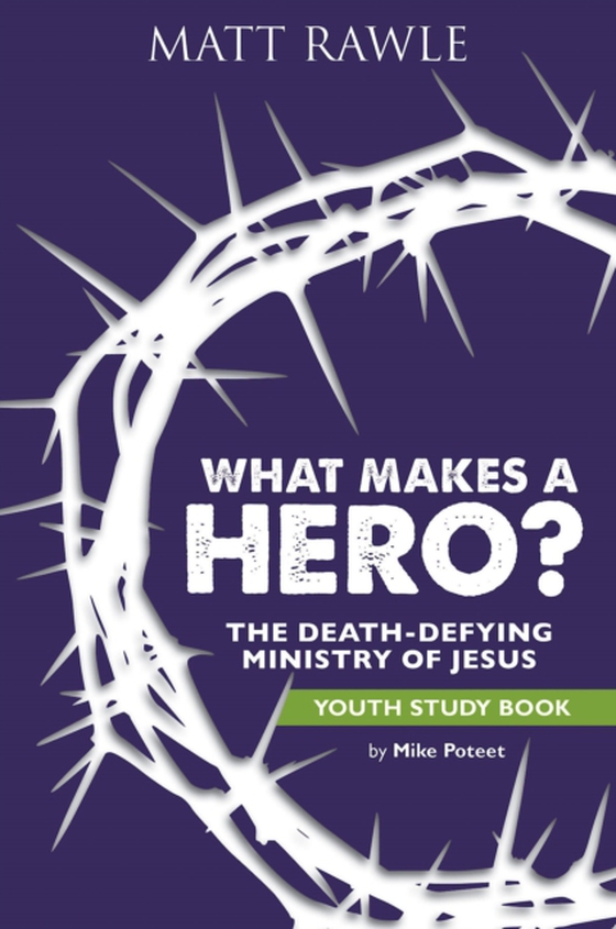 What Makes a Hero? Youth Study Book (e-bog) af Rawle, Matt