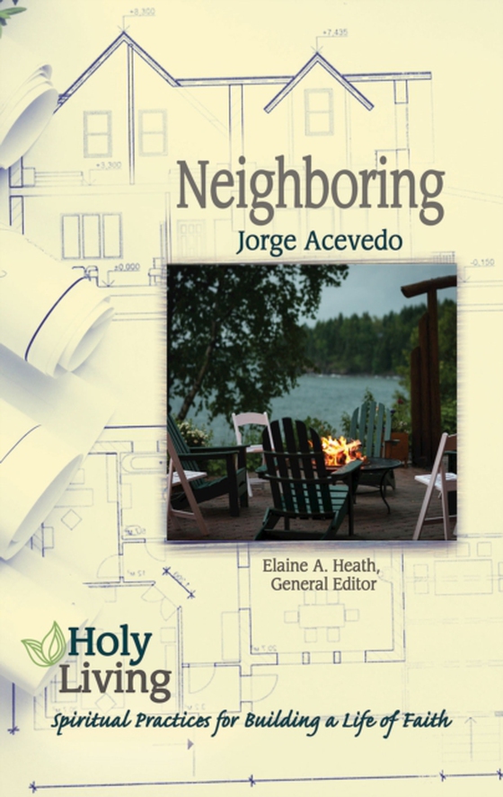 Holy Living: Neighboring (e-bog) af Acevedo, Jorge