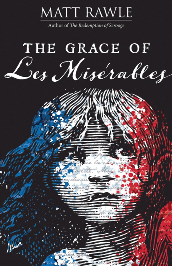 Grace of Les Miserables (e-bog) af Rawle, Matt