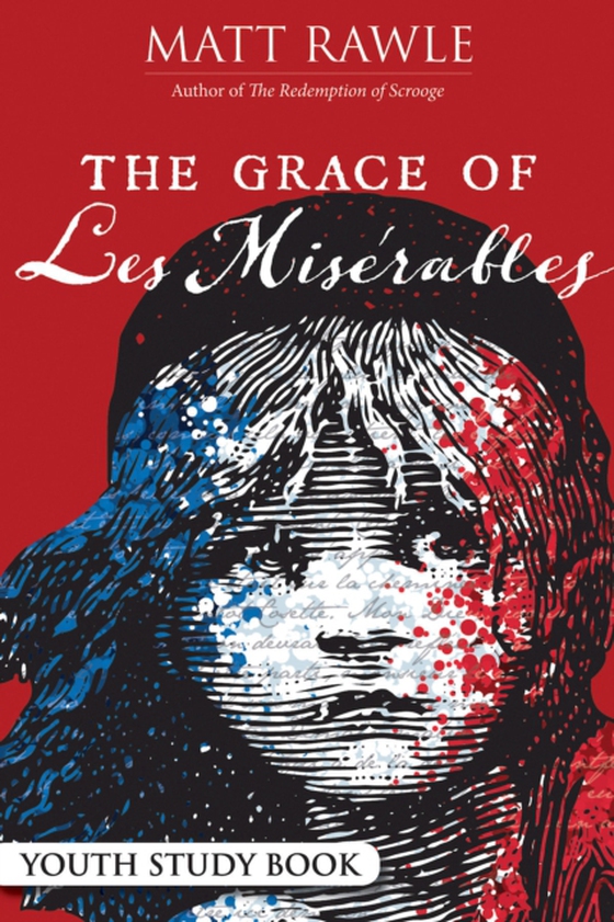 Grace of Les Miserables Youth Study Book (e-bog) af Rawle, Matt