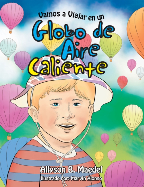 Vamos a Viajar En Un Globo De Aire Caliente