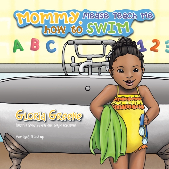 Mommy, Please Teach Me How to Swim (e-bog) af Greene, Gloria