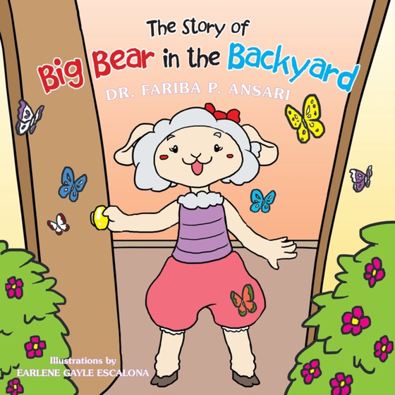 Story of Big Bear in the Backyard (e-bog) af Ansari, Fariba