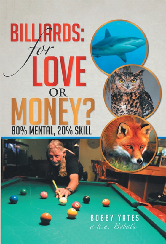 Billiards: for Love or Money? (e-bog) af Yates, Bobby