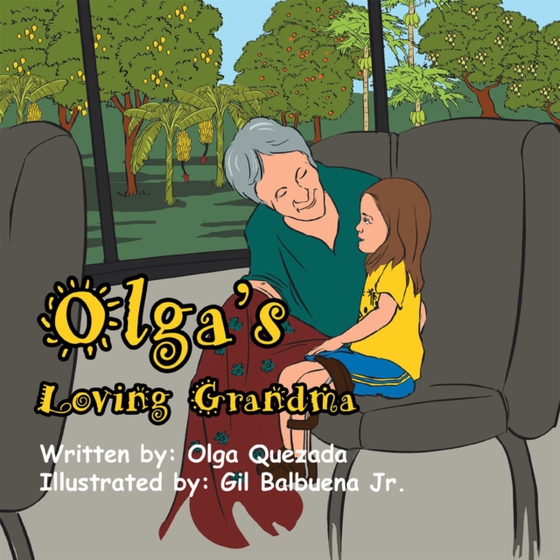 Olga'S Loving Grandma (e-bog) af Quezada, Olga