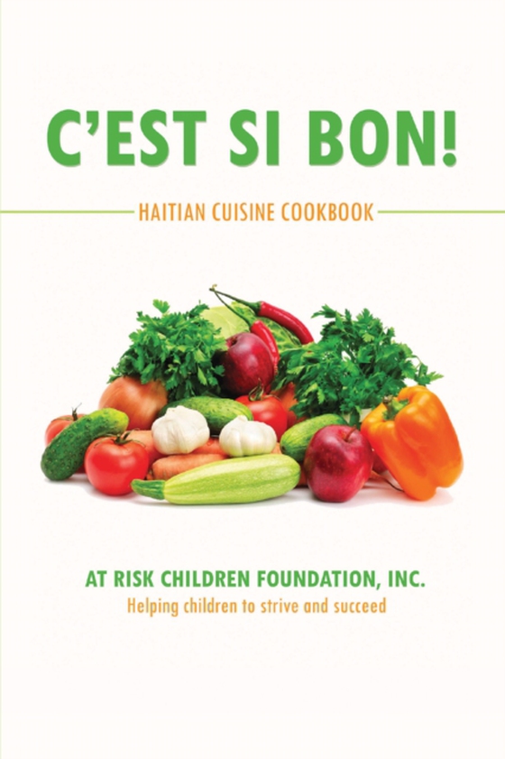 C'est Si Bon! (e-bog) af Inc., At Risk Children Foundation