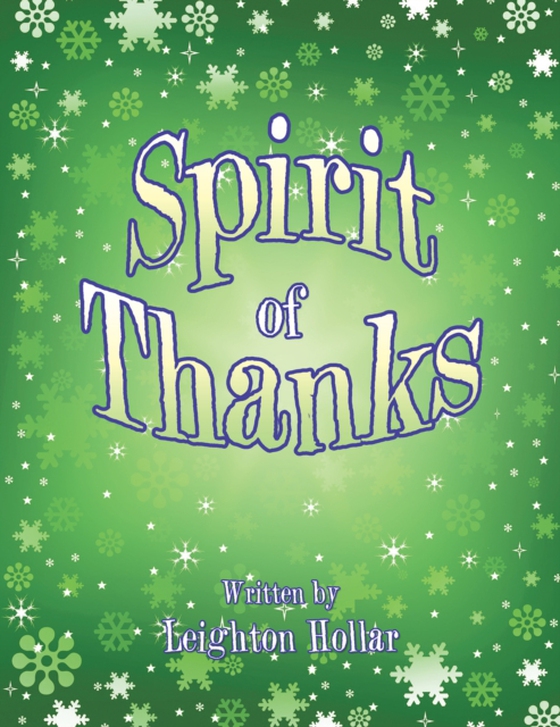 Spirit of Thanks (e-bog) af Hollar, Leighton