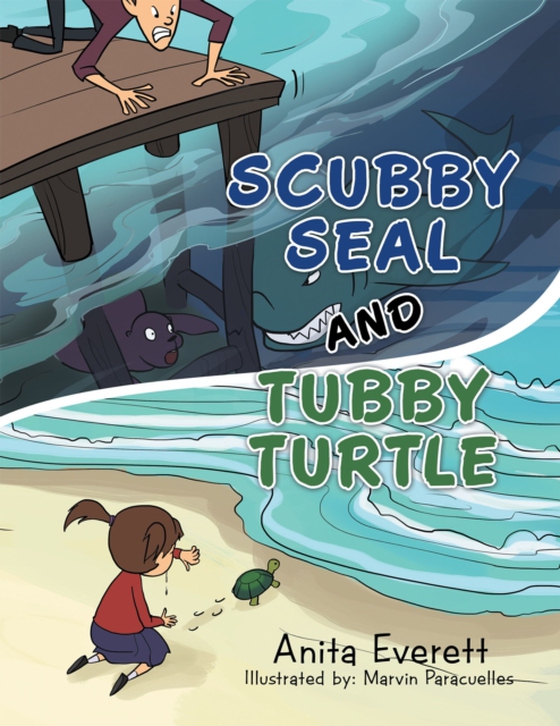 Scubby Seal and Tubby Turtle (e-bog) af Everett, Anita