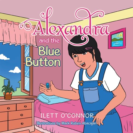 Alexandra and the Blue Button (e-bog) af O'Connor, Ilett