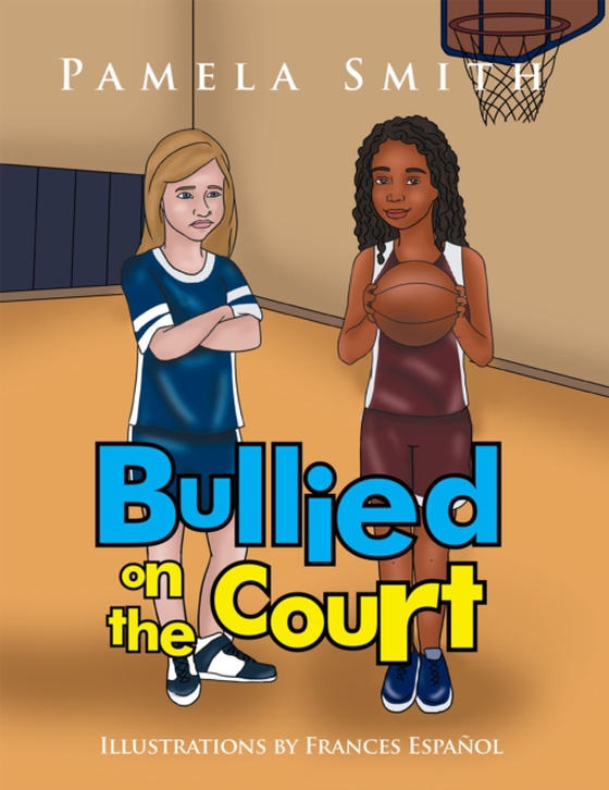 Bullied on the Court (e-bog) af Smith, Pamela