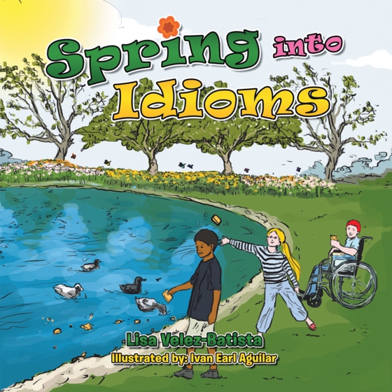 Spring into Idioms (e-bog) af Velez-Batista, Lisa