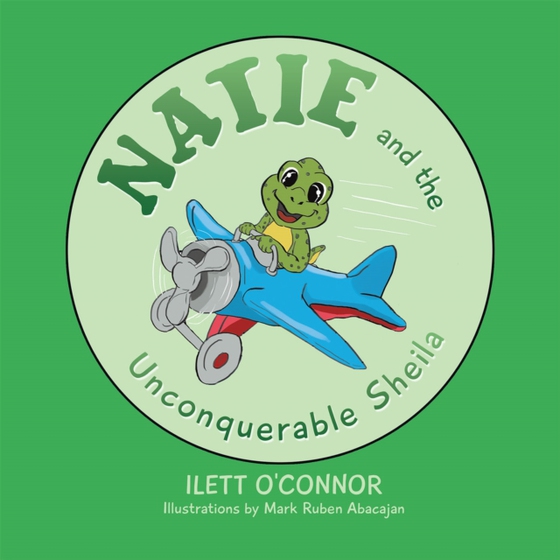 Natie and the Unconquerable Sheila (e-bog) af O'Connor, Ilett