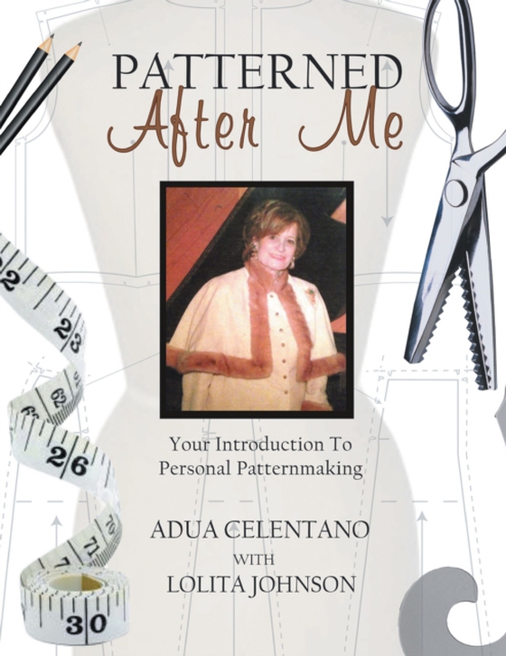 Patterned After Me (e-bog) af Celentano, Adua