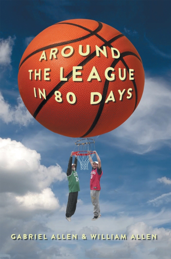 Around the League in 80 Days (e-bog) af Allen, William