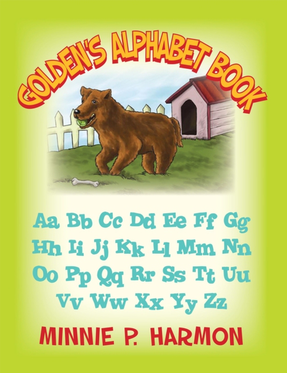 Golden's Alphabet Book (e-bog) af Harmon, Minnie P.