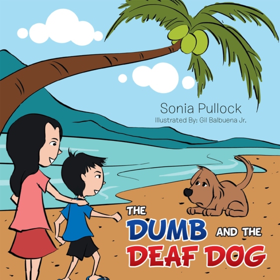 Dumb and the Deaf Dog (e-bog) af Pullock, Sonia