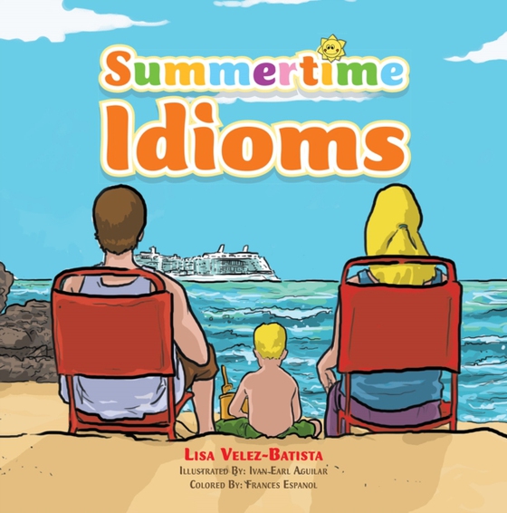 Summertime Idioms (e-bog) af Velez-Batista, Lisa