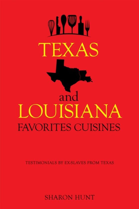 Texas  and   Louisiana  Favorites Cuisines (e-bog) af Hunt, Sharon