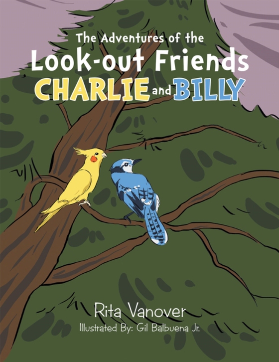 Adventures of the Look-Out Friends,               Charlie and Billy