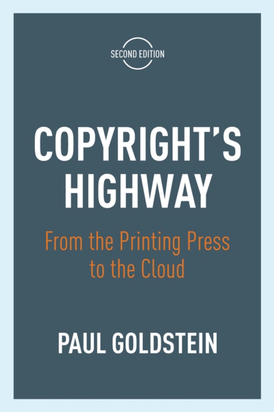 Copyright's Highway (e-bog) af Goldstein, Paul