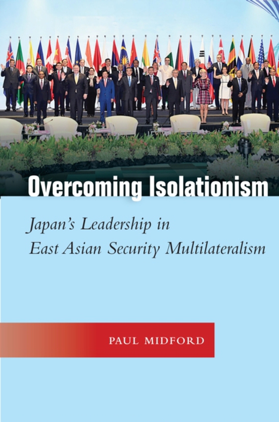 Overcoming Isolationism (e-bog) af Midford, Paul