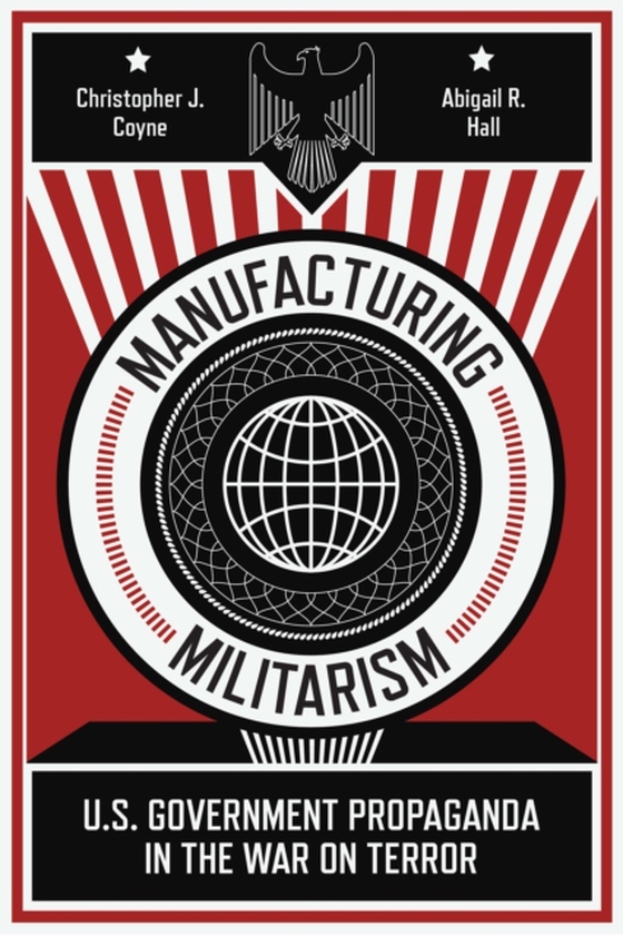 Manufacturing Militarism (e-bog) af Hall, Abigail R.
