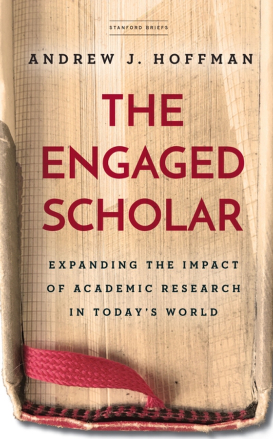 Engaged Scholar (e-bog) af Hoffman, Andrew J.