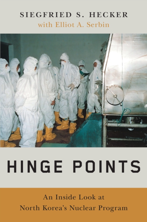 Hinge Points (e-bog) af Hecker, Siegfried S.